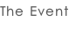 The Event