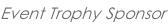 Event Trophy Sponsor